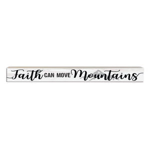 Faith Can Move Mountains | Wood Sign